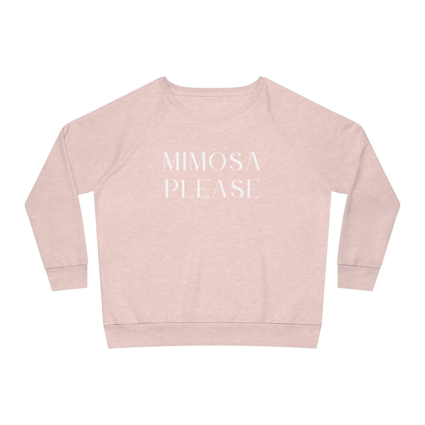 Mimosa Please Sweatshirt
