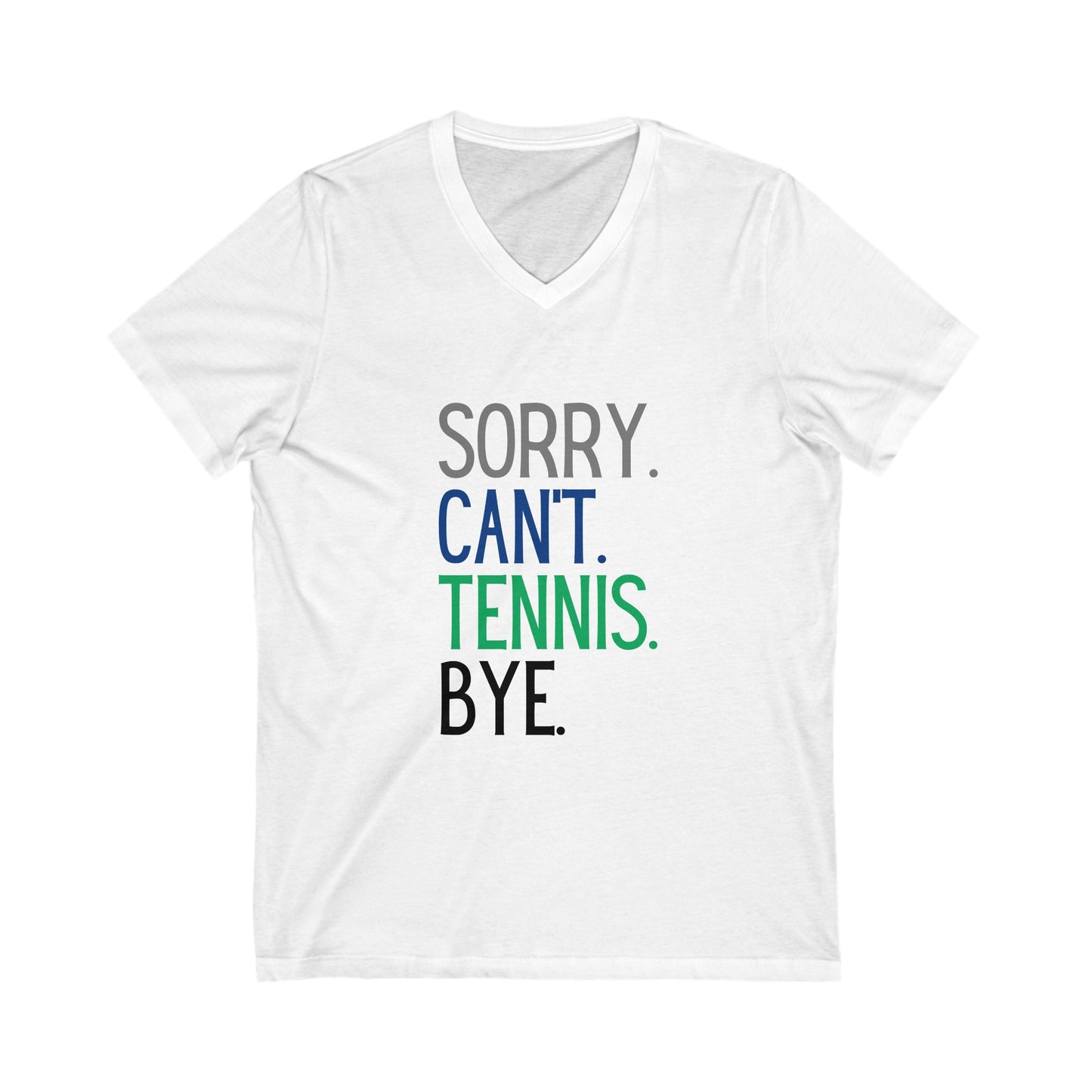 Sorry Can't Tennis Womens Short Sleeve V-Neck Shirt