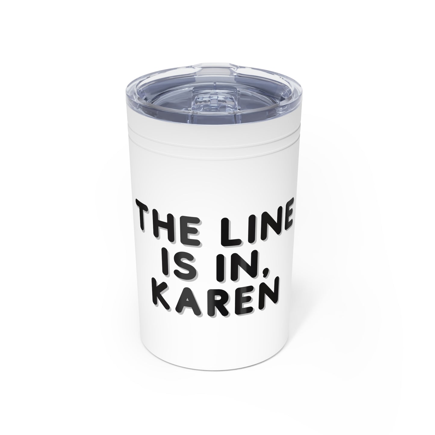 The Line is in Karen Tennis Tumbler, 11oz