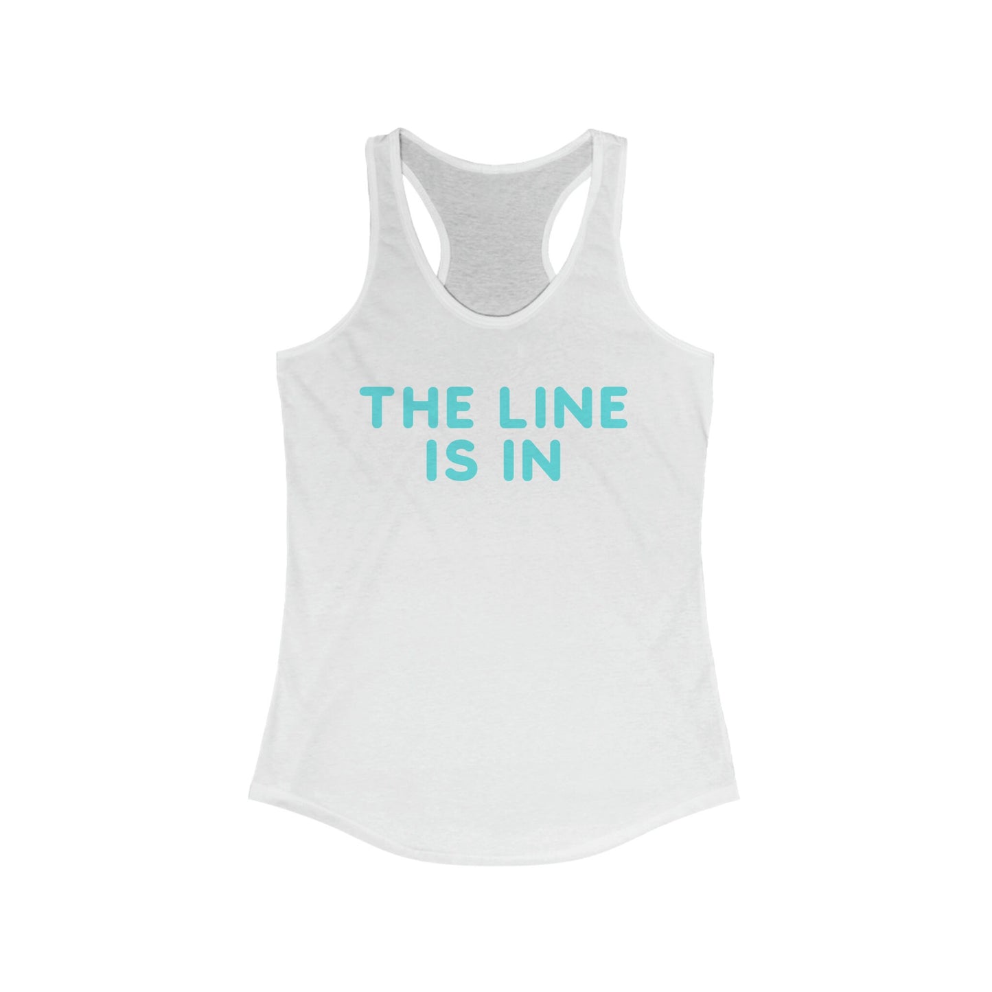 The Line Is In Tennis Pickleball Tank